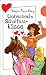 Liebeslied & Schulfestk&uuml;sse, aus der Reihe Freche M&auml;dchen - freche B&uuml;cher