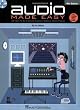 Audio Made Easy: (Or How to Be a Sound Engineer Without Really Trying) (Book)