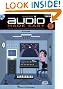 Audio Made Easy: (Or How to Be a Sound Engineer Without Really Trying)