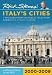 Rick Steves' Europe: Italy's Cities 2000-2009