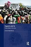 Timor Leste: Politics, History, and Culture