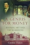 A genius for money : business, art and the Morrisons