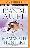 The Mammoth Hunters (Earth's Children&reg; Series)