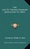 The Life Of Thomas Fanshaw Middleton V1 (1831)