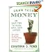 Grow Your Money!: 101 Easy Tips to Plan, Save, and Invest