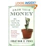 Grow Your Money!: 101 Easy Tips to Plan, Save, and Invest