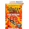Mockingjay (part III of The Hunger Games Trilogy)