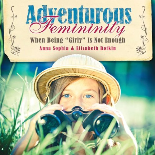 Adventurous Femininity