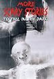 More Scary Stories To Tell In The Dark