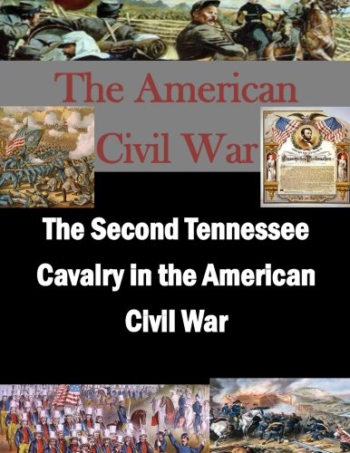 The Second Tennessee Cavalry in the American Civil War
