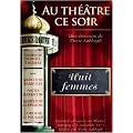 Au Th��tre ce soir  Huit Femmes