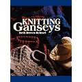 Knitting Ganseys