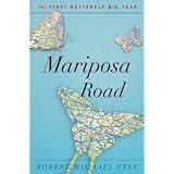 Mariposa Road: The First Butterfly Big Year