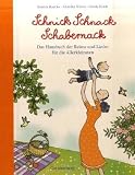 Produkt-Bild: Schnick Schnack Schabernack: Das Hausbuch der Reime und Lieder f&uuml;r die Allerkleinsten
