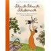 Schnick Schnack Schabernack: Das Hausbuch der Reime und Lieder f�r die Allerkleinsten