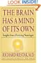 The Brain Has a Mind of Its Own: Insights from a Practicing Neurologist