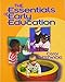 The Essentials of Early Education