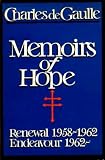 Memoirs of hope : renewal, 1958-62; endeavour, 1962-