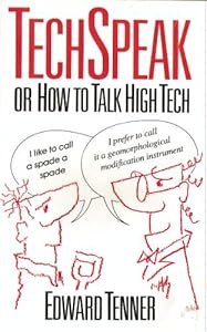 Tech Speak Edward Tenner