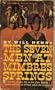 The Seven Men at Mimbres Springs