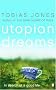 Utopian Dreams