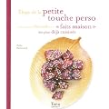 �loge de la petite touche perso, ou comment bricoler en � faits maison � des plats d�ja cuisin�s