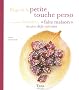 �loge de la petite touche perso, ou comment bricoler en � faits maison � des plats d�ja cuisin�s