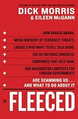 Fleeced: How Washington Insiders, Foreign Lobbyists, Subprime Lenders, Credit Card Companies, Iraq Reconstruction Contractors, and Clinton Cronies Are Picking Our Pockets...AND WHAT TO DO