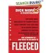 Fleeced: How Barack Obama, Media Mockery of Terrorist Threats, Liberals Who Want to Kill Talk Radio, the Do-Nothing Congress, Companies That Help Iran, and Washington Lobbyists for Foreign Governments Are Scamming Us ... and What to Do About It