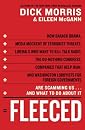Fleeced: How Barack Obama, Media Mockery of Terrorist Threats, Liberals Who Want to Kill Talk Radio, the Do-Nothing Congress, Companies ... Are Scamming Us ... and What to Do About It