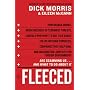Fleeced: How Barack Obama, Media Mockery of Terrorist Threats, Liberals Who Want to Kill Talk Radio, the Do-Nothing Congress, Companies ... Are Scamming Us ... and What to Do About It