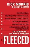 Fleeced: How Barack Obama and Hillary Clinton, Media Mockery of Terrorist Threats, Liberals Who Want to Kill Talk Radio, the New Do-Nothing Congress, Companies That Help Iran, and Washingt