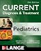 CURRENT Diagnosis and Treatment Pediatrics, Twenty-First Edition (Current Pediatric Diagnosis & Treatment)
