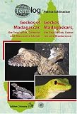 Geckos Madagaskars, der Seychellen, Komoren und Maskarenen / Geckos of Madagascar, the Seychelles, Comores and Mascarenes Island: TERRALOG Volume 12
