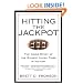 Hitting the Jackpot: The Inside Story of the Richest Indian Tribe in History