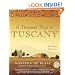 A Thousand Days in Tuscany: A Bittersweet Adventure