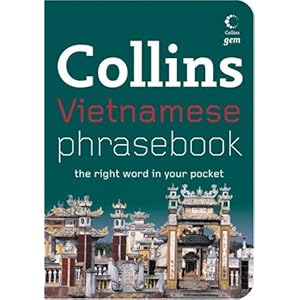 Collins Vietnamese Phrasebook: The Right Word in Your Pocket (Collins Gem), 2008