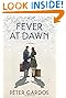 Fever at Dawn by Péter Gárdos
