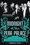 Midnight at the Pera Palace : the birth of modern Istanbul