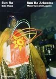 Sun Ra Arkestra Live In Europe: Montreux and Lugano: Volume Three