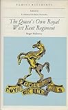 The Queen's Own Royal West Kent Regiment : the Dirty Half-hundred (the 50th-97th Regiment of Foot)
