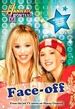 Face-Off (Hannah Montana #2)