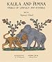 KALILA AND DIMNA, Vol. 2: - Fables of Conflict and Intrigue from the Panchatantra, Jatakas, Bidpai, Kalila and Dimnah and Lights of Canopus