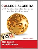 College Algebra with Applications for Business and Life Sciences (Textbooks Available with Cengage Youbook)