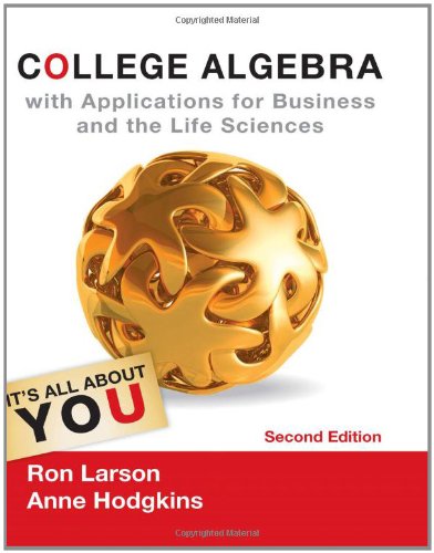 College Algebra with Applications for Business and Life Sciences (Textbooks Available with Cengage Youbook)
