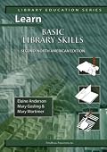 Learn Basic Library Skills Second North American Edition (Library Education Series) (Library Education)