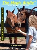The Magic Bridle (Fox Tail Farms)