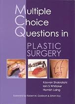 Multiple Choice Questions in Plastic Surgery