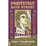 Positively Main Street: Bob Dylan's Minnesota