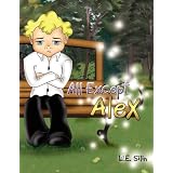 All Except Alexby W. E. Silin